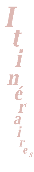 titre :  Itinéraires